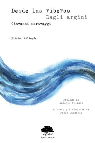 Desde las riberas / Dagli argini